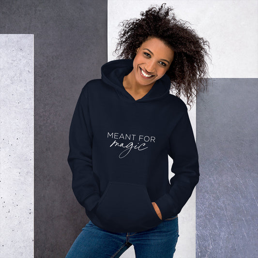 The Meant for Magic Hoodie
